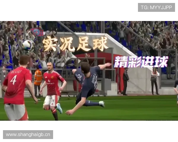 精彩足球对决回顾：激烈比赛瞬间与精彩进球集锦全程回放